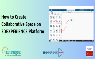 How to Create Collaborative Space on 3DEXPERIENCE Platform