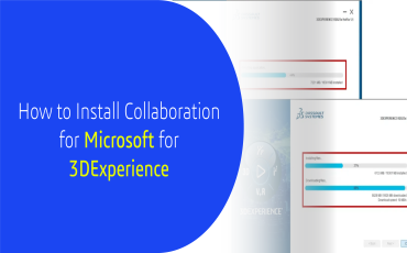 How to Install Collaboration for Microsoft for 3DExperience