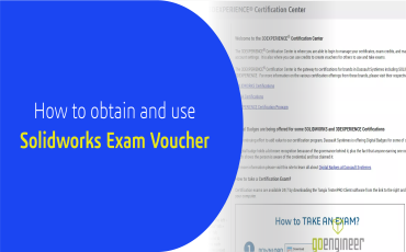 How to obtain and use Solidworks Exam Voucher