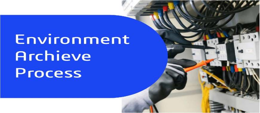 Environment Archive Process