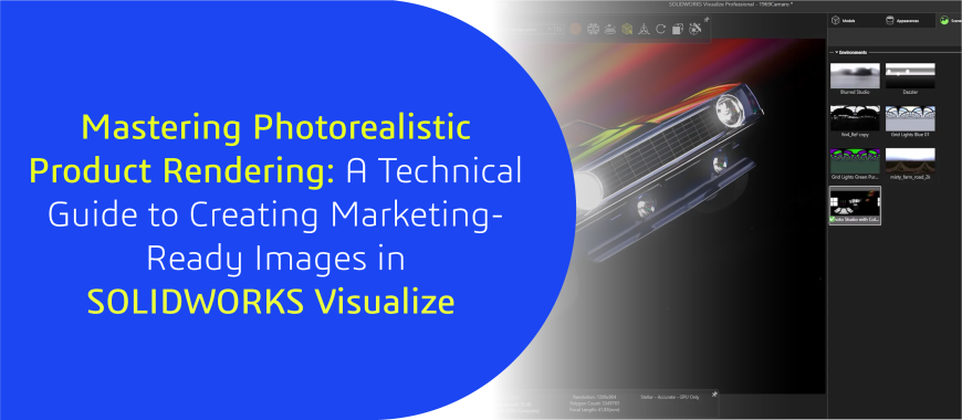 Mastering Photorealistic Product Rendering: A Technical Guide to Creating Marketing-Ready Images in SOLIDWORKS Visualize 